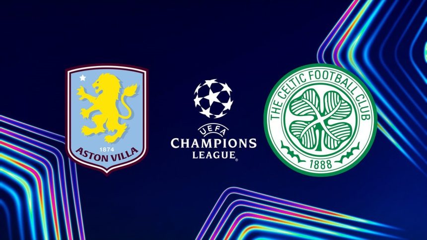 Aston Villa vs Celtic: A Decisive Clash in the Champions League Encounter